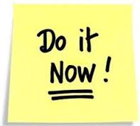 do it now